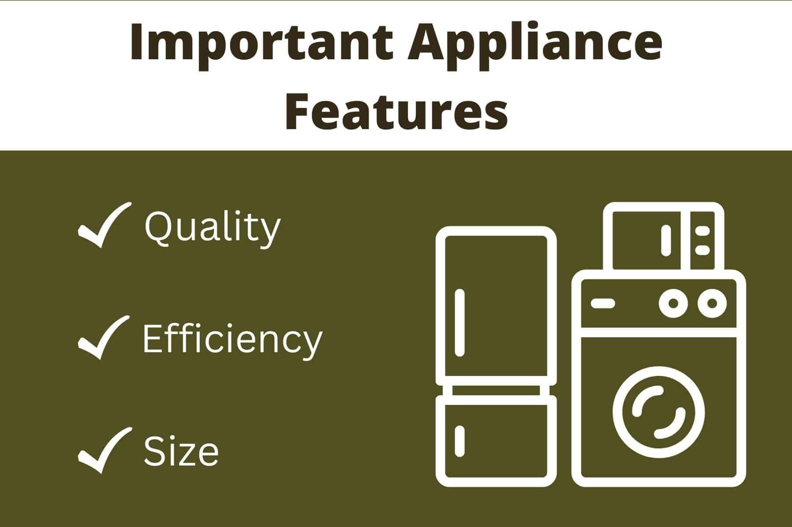 Important Appliance Features